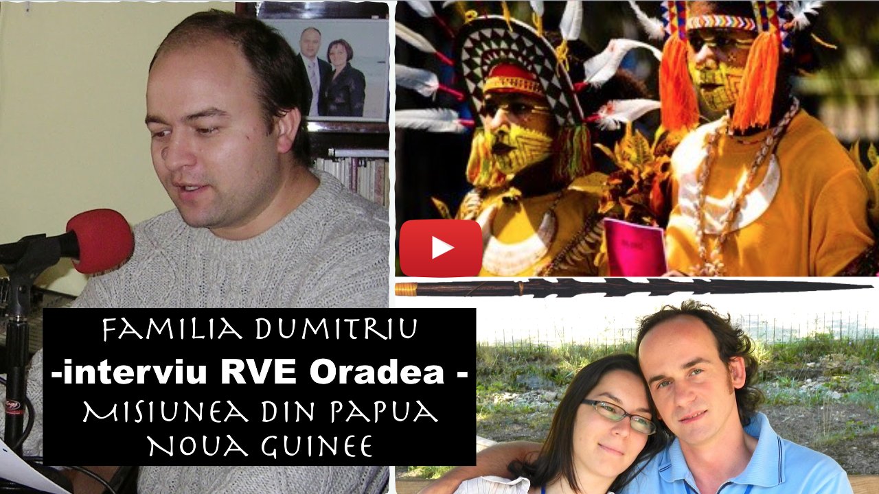Video: Interviu la RVE cu familia Dumitriu, despre misiunea din Papua Noua Guinee