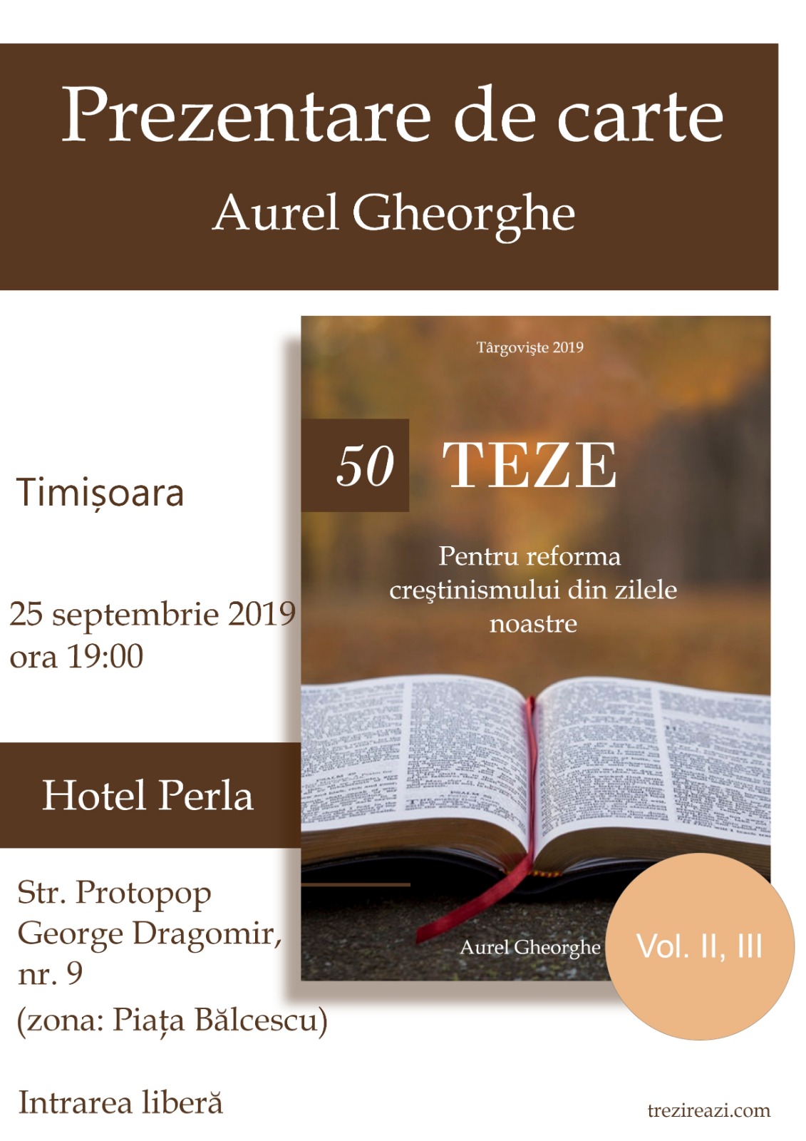 Lansarea și prezentarea cărții „50 de teze pentru reforma creștinismului din zilele noastre”, volumele II și III, Aurel Gheorghe