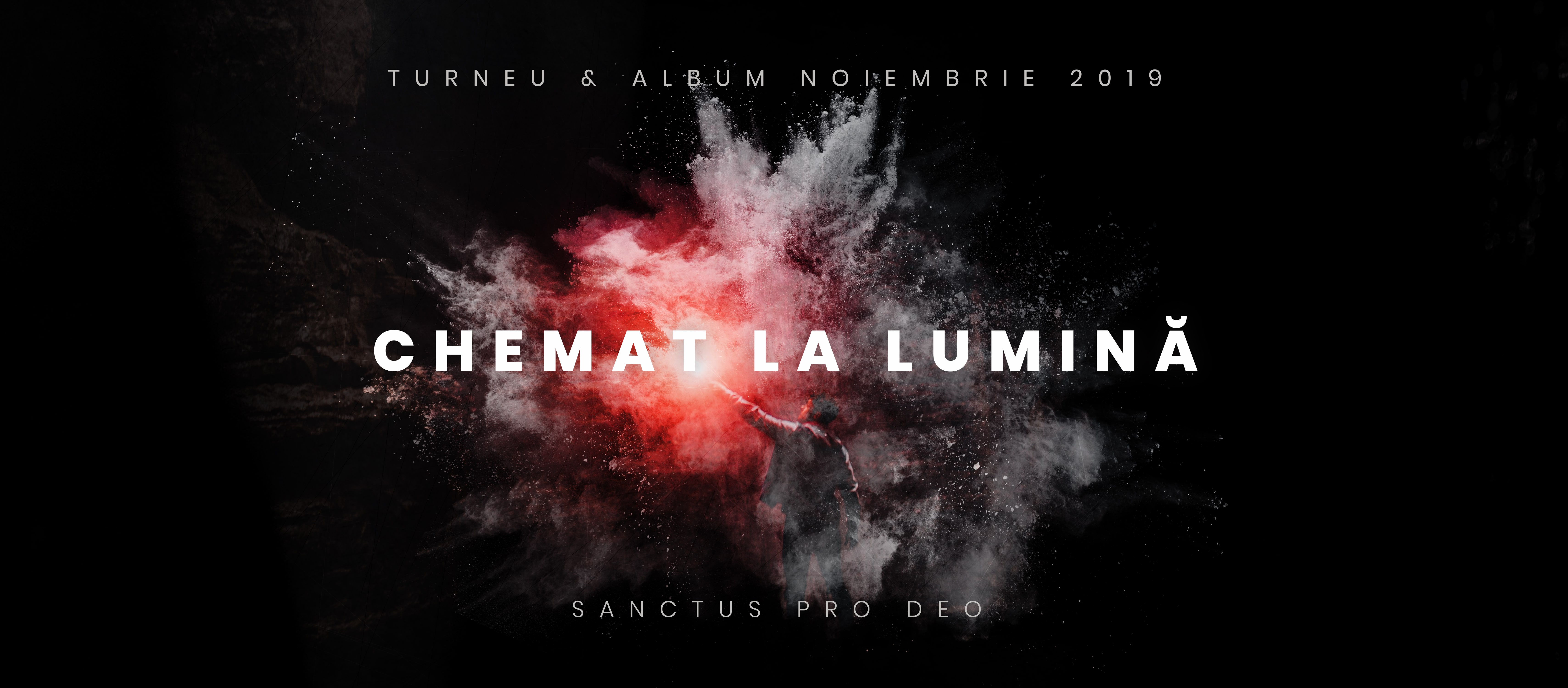 Turneu Sanctus Pro Deo: Chemat La Lumina 2019