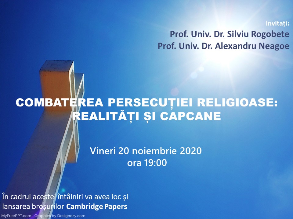 Combaterea persecuției religioase: realități și capcane (eveniment online)