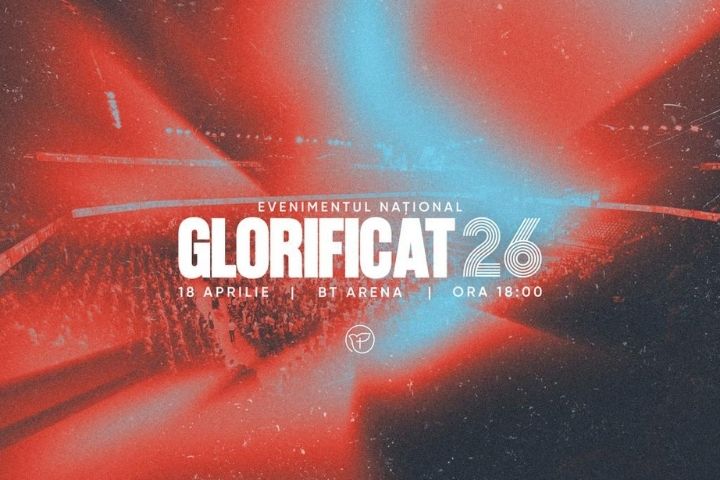 Glorificat - eveniment național 2026