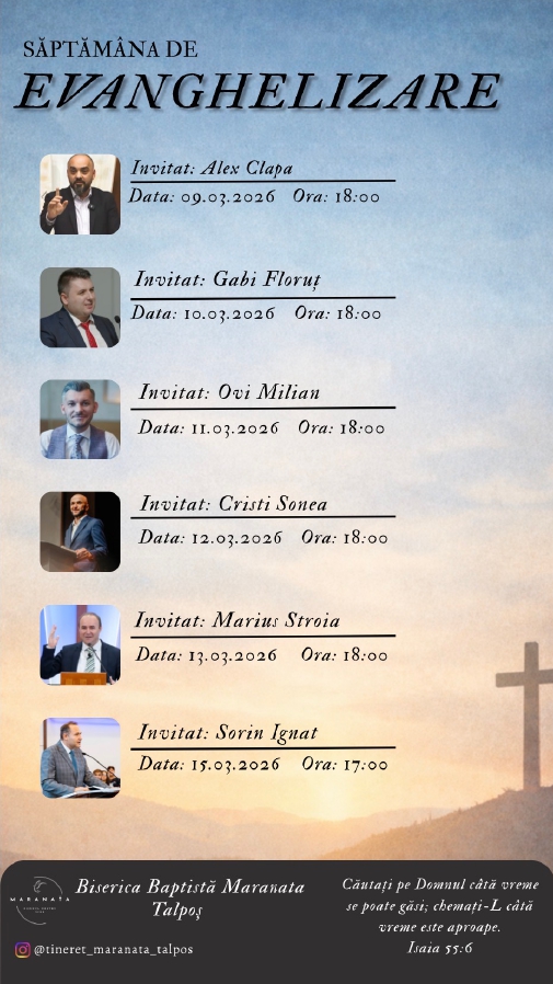 Săptămână de Evanghelizare la Biserica Baptistă Maranata - Talpoș, Bihor