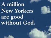 Buni fara Dumnezeu, mesajul unei campanii ateiste in New York