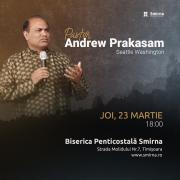 Andrew Prakasam la Biserica Penticostală Smirna Timișoara
