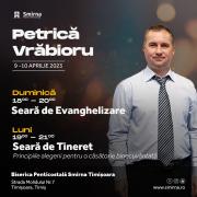 Petrică Vrabioru - Biserica Penticostală Smirna Timișoara