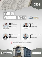 Seri de evanghelizare la Biserica Penticostală Betel din Dumbrăveni (Suceava)