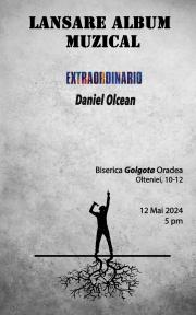 Daniel Olcean lansează un nou album muzical - Extraordinario