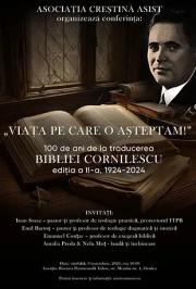 Conferința aniversară - 100 de ani de la traducerea Bibliei Cornilescu