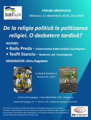 De la religia politică la politizarea religiei. O dezbatere tardivă?