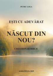 Ești cu adevărat născut din nou? Chestionar biblic