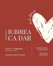 Conferință pentru familii - Cele patru chipuri ale iubirii - C.S. Lewis