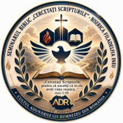 Seminarul Biblic „Cercetați Scripturile” - Biserica Filadelfia Ineu - Cultul Adunările Lui Dumnezeu din România