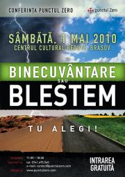 Conferinta Punctul Zero 2010 - Binecuvantare sai blestem