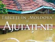 Treceţi în „Moldova” şi ajutaţi-ne !