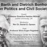 Forum: „Karl Barth și Dietrich Bonhoeffer despre politică și societatea civilă”