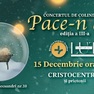 Pace-n DAR (ediția a-III-a) - Cristocentric colindă în Oradea