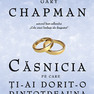 Căsnicia pe care ţi-ai dorit-o dintotdeauna, o carte nouă de Gary Chapman