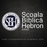 Au început înscrierile la Şcoala Biblică Hebron (SBH-Arad)